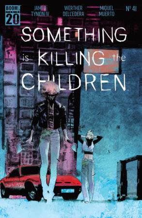 BOOM COMICS SOMETHING IS KILLING THE CHILDREN #41