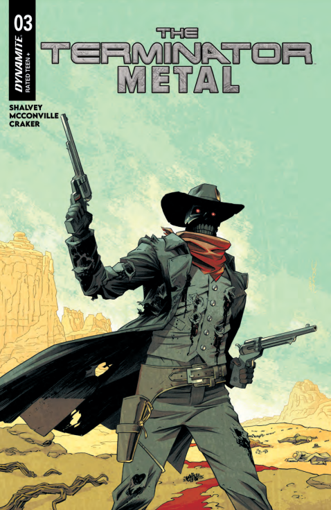 DYNAMITE COMICS TERMINATOR: METAL #3
Comic book cover featuring a character in a Western outfit with guns, set against a desert landscape.