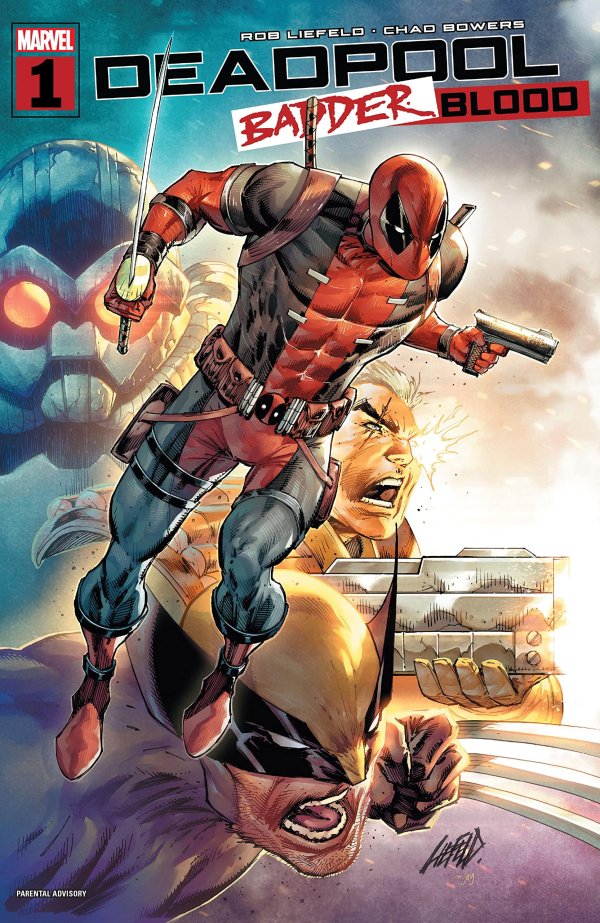 DEADPOOL BADDER BLOOD #1 (OF 5)