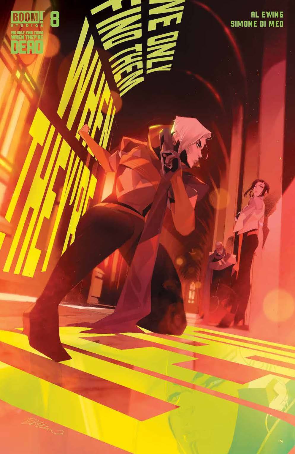 WE ONLY FIND THEM WHEN THEYRE DEAD #8