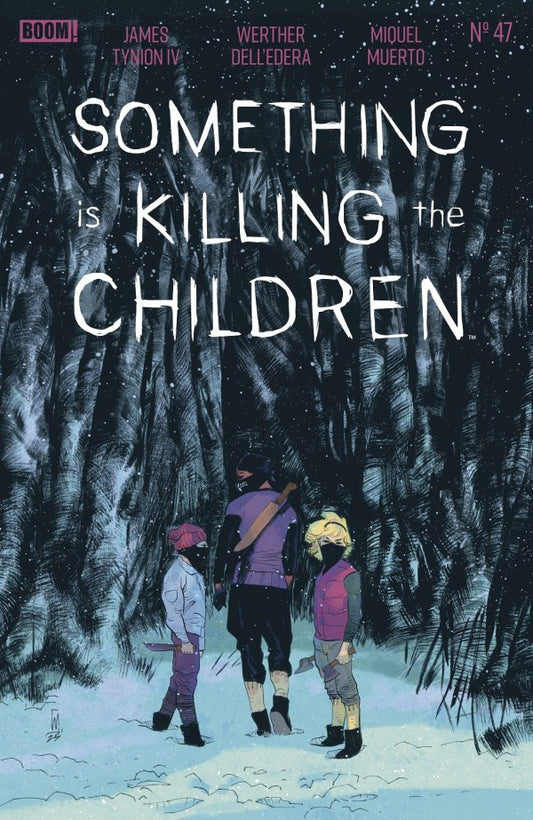 BOOM COMICS SOMETHING IS KILLING THE CHILDREN #47
Comic book cover of 'Something is Killing the Children' with three characters in a snowy forest.