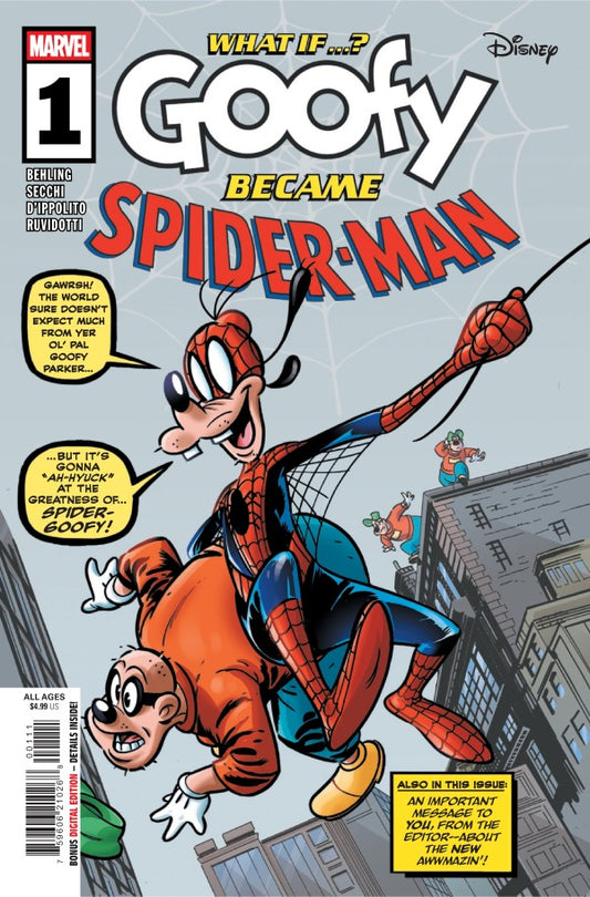 MARVEL COMICS WHAT IF GOOFY BECAME SPIDER-MAN #1
Comic book cover featuring Goofy as Spider-Man with Marvel and Disney logos.