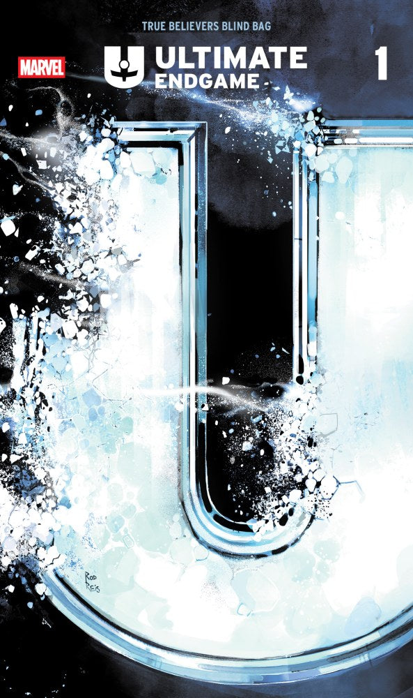 MARVEL COMICS ULTIMATE ENDGAME #1 - COVER I - ROD REIS TRUE BELIEVER BLIND BAG VARIANT
Comic book cover with a large letter 'U' and Marvel logo, featuring 'True Believers Blind Bag Ultimate Endgame'.